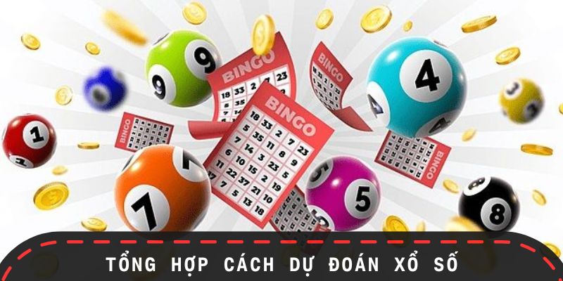 Hướng dẫn cách dự đoán xổ số